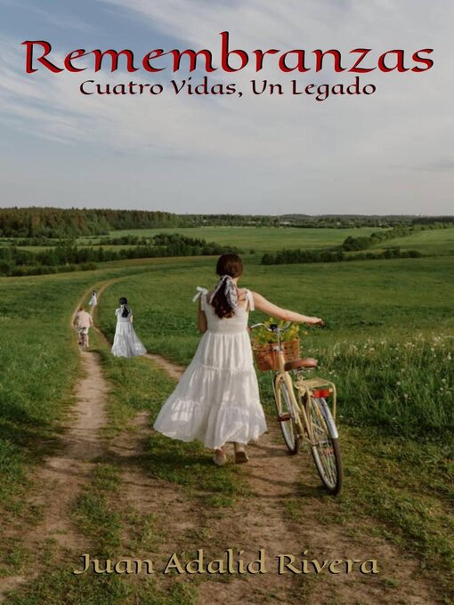 Title details for REMEMBRANZAS by Juan Adalid Rivera - Available